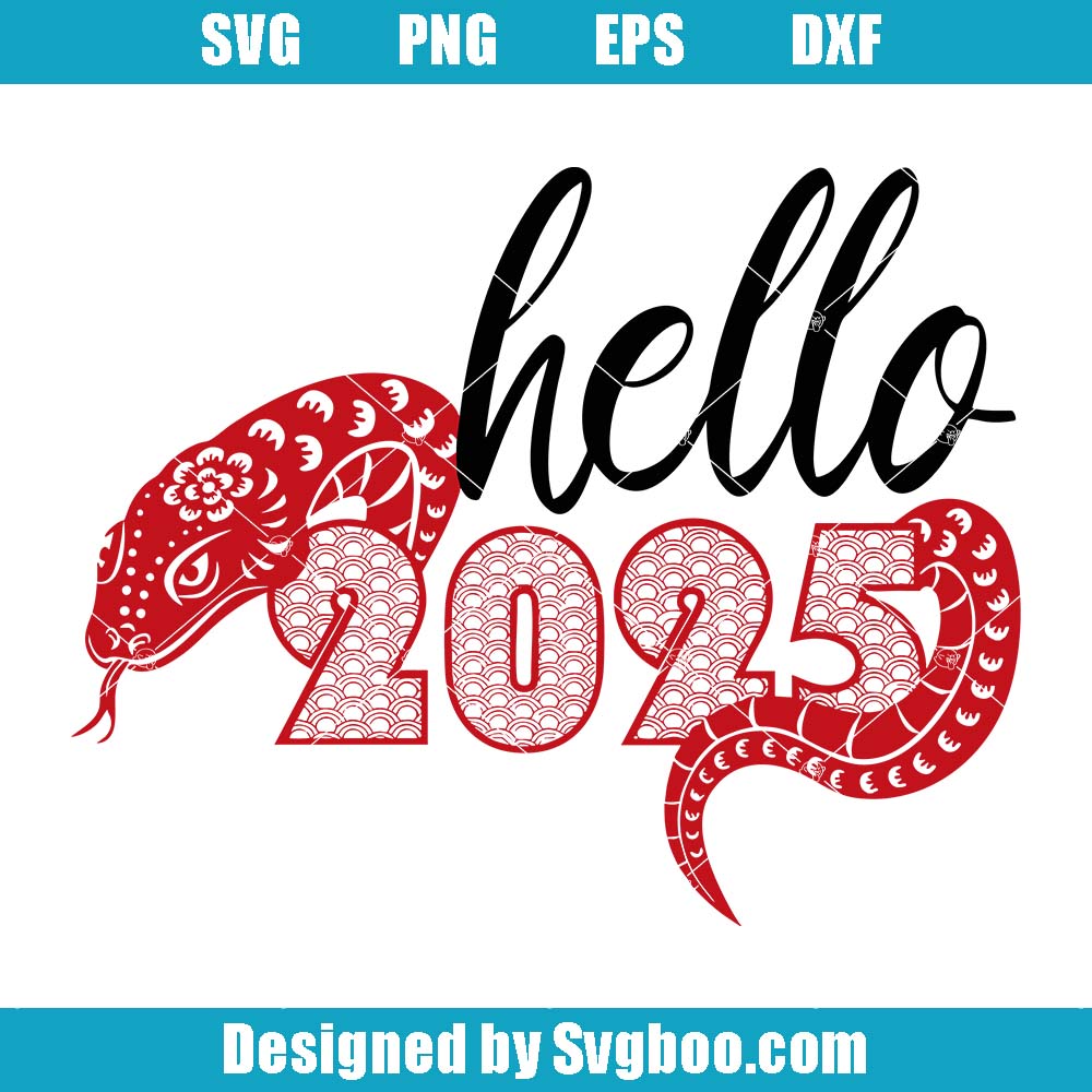 Hello 2025 Svg, Happy New Year Svg, Snake Year 2025 Svg Hello 2025 Svg