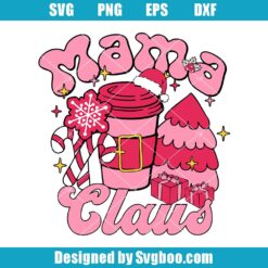 Mama Claus Svg,