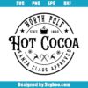 North Pole Hot Cocoa Svg