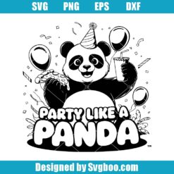 Party Like A Panda Svg