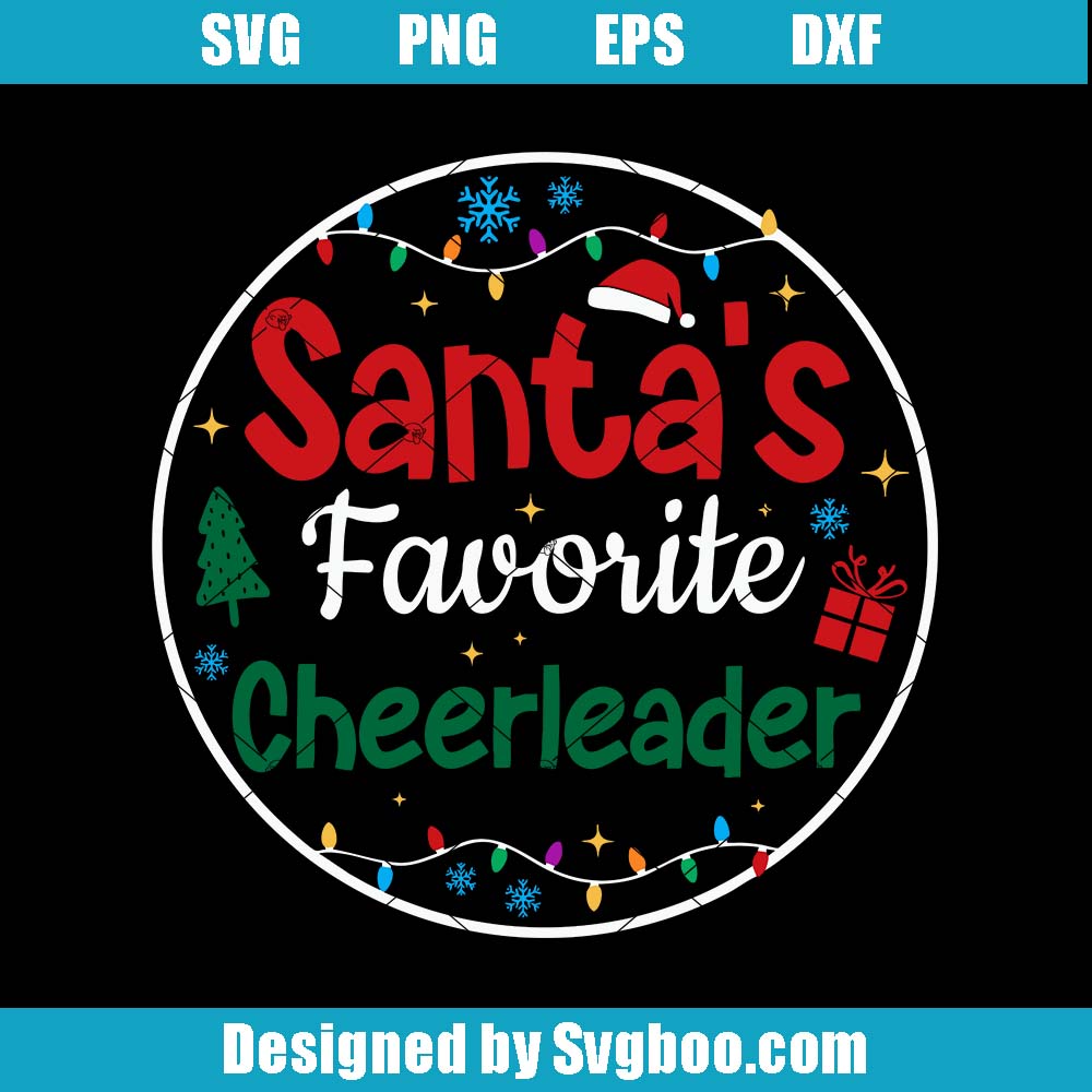 Santa's Favorite Cheerleader Svg, Funny Christmas Cheerleader Svg