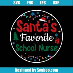Santa's Favorite School Nurse Svg