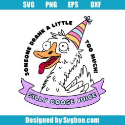 Sarcastic Silly Goose Juice Svg