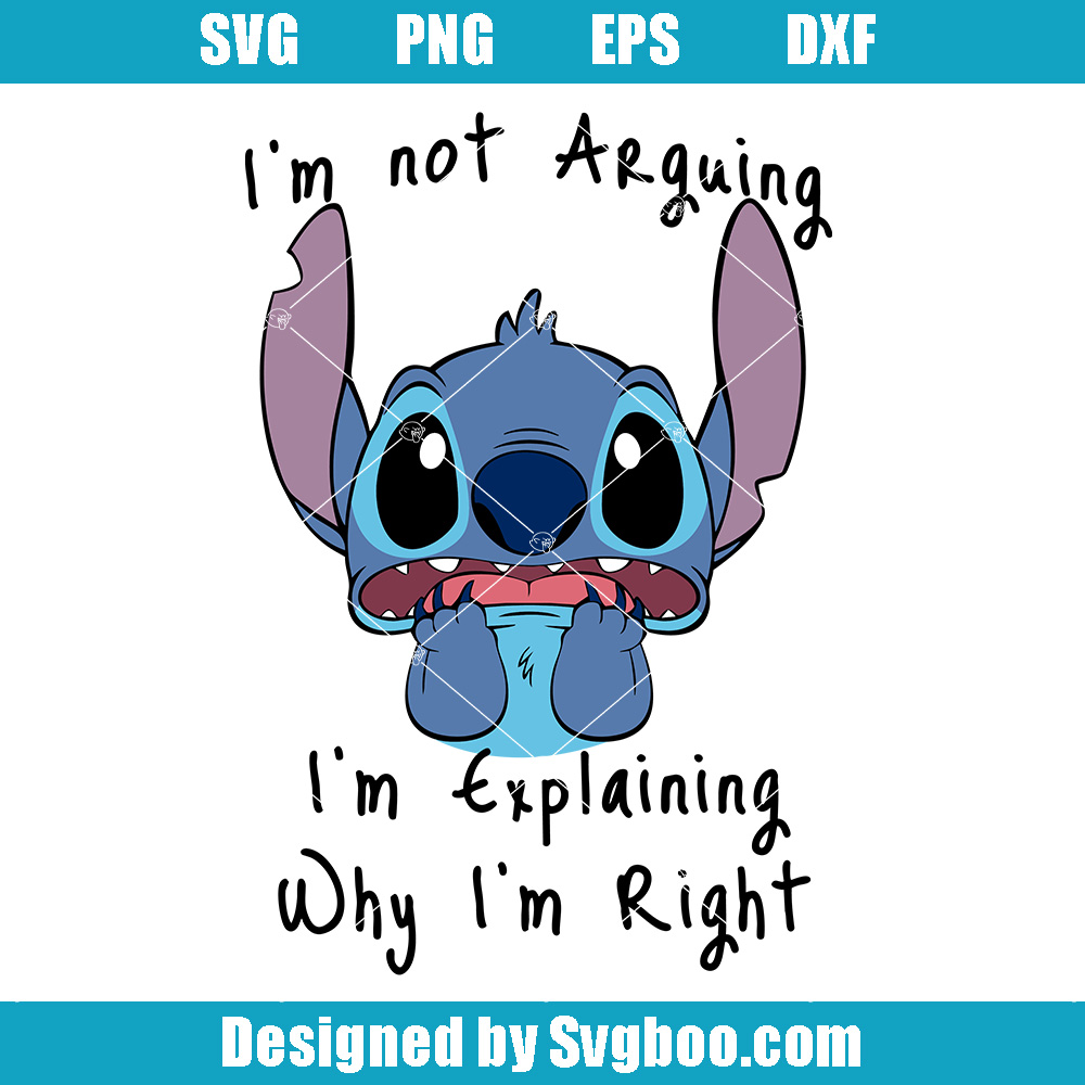 Stitch I’m Not Arguing Svg, Kids Stitch Svg, Disney Stitch Svg