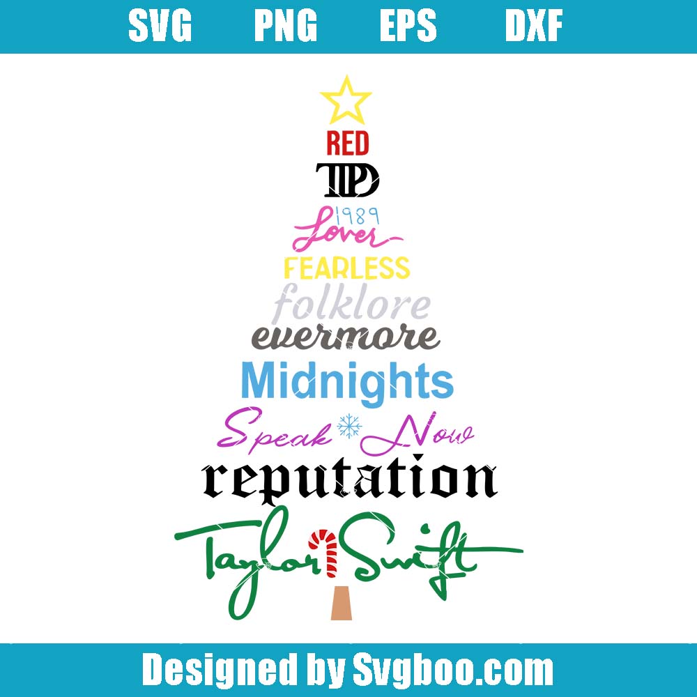 Taylor Swiftie Svg, Taylor Eras Tour Albums Christmas Tree Svg Taylor Swiftie Svg