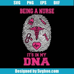 Being A Nurse Svg