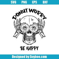 Donut Worry Be Happy Svg