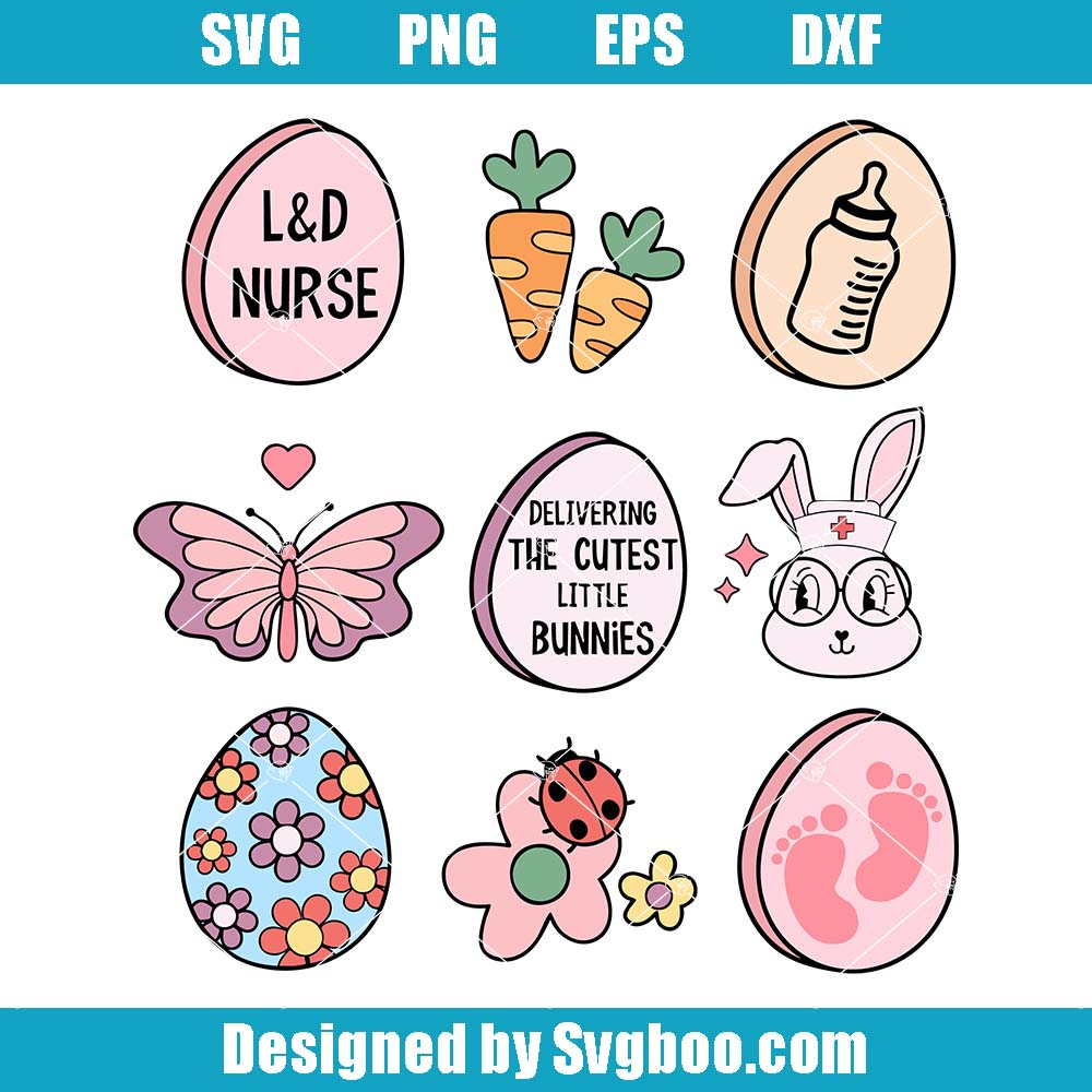 Labor And Delivery Easter Svg, Labor Nurse Easter Svg, Cute Easter Svg Labor And Delivery Easter Svg