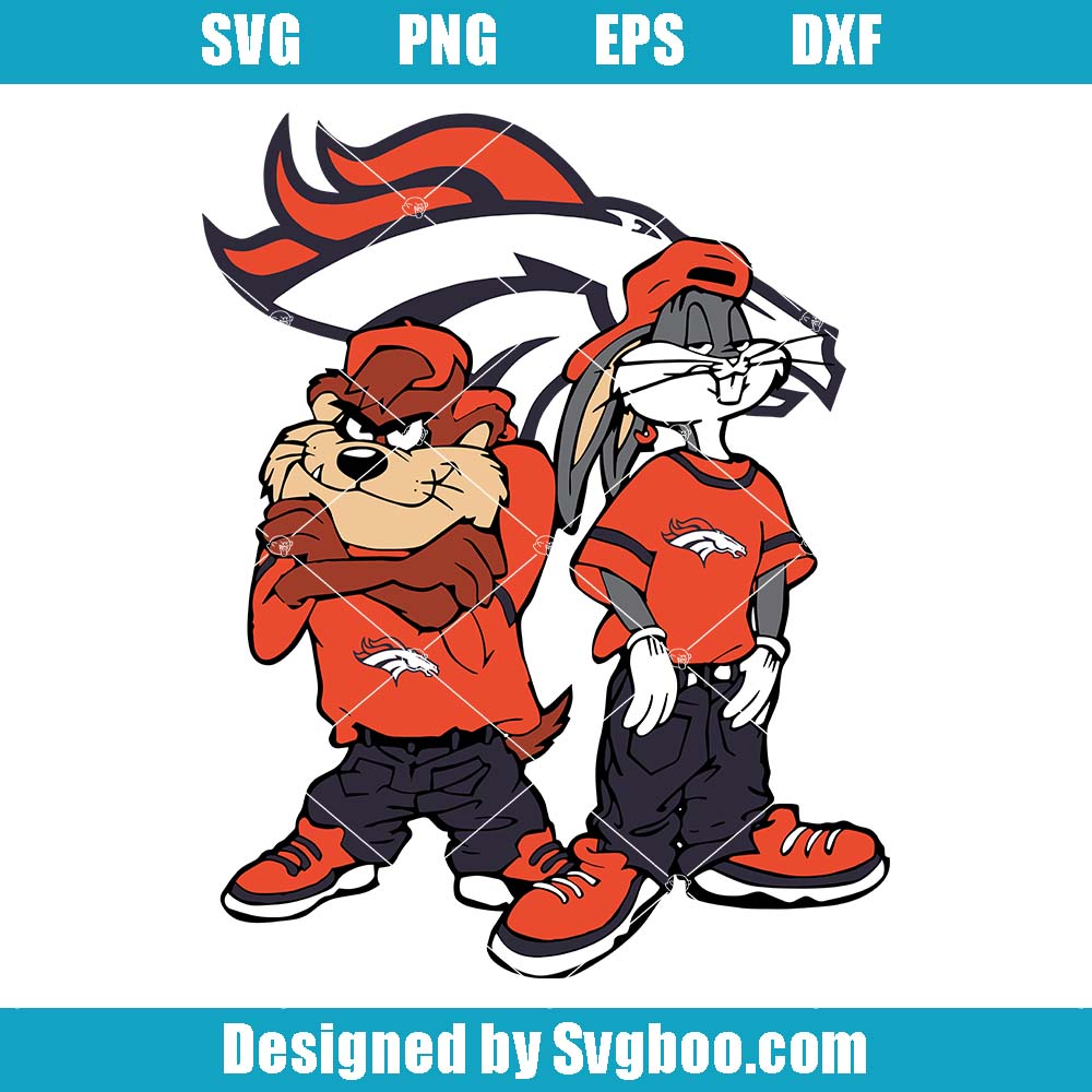 Looney Tunes Hip Hop Denver Broncos Svg, Denver Broncos Svg Looney Tunes Hip Hop Denver Broncos Svg