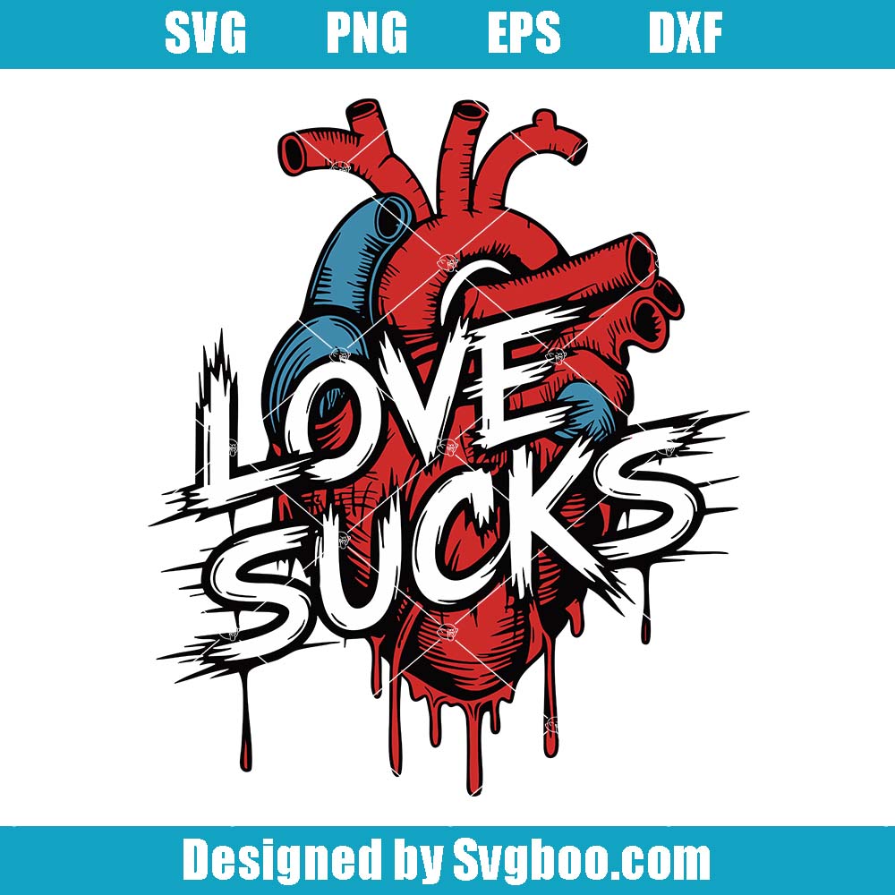 Love Sucks Svg, Anti-Valentine's Day Svg, Broken Heart Svg Love Sucks Svg