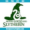 Proudly Sorted Into Slytherin Svg