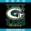 They Not Like Us Svg