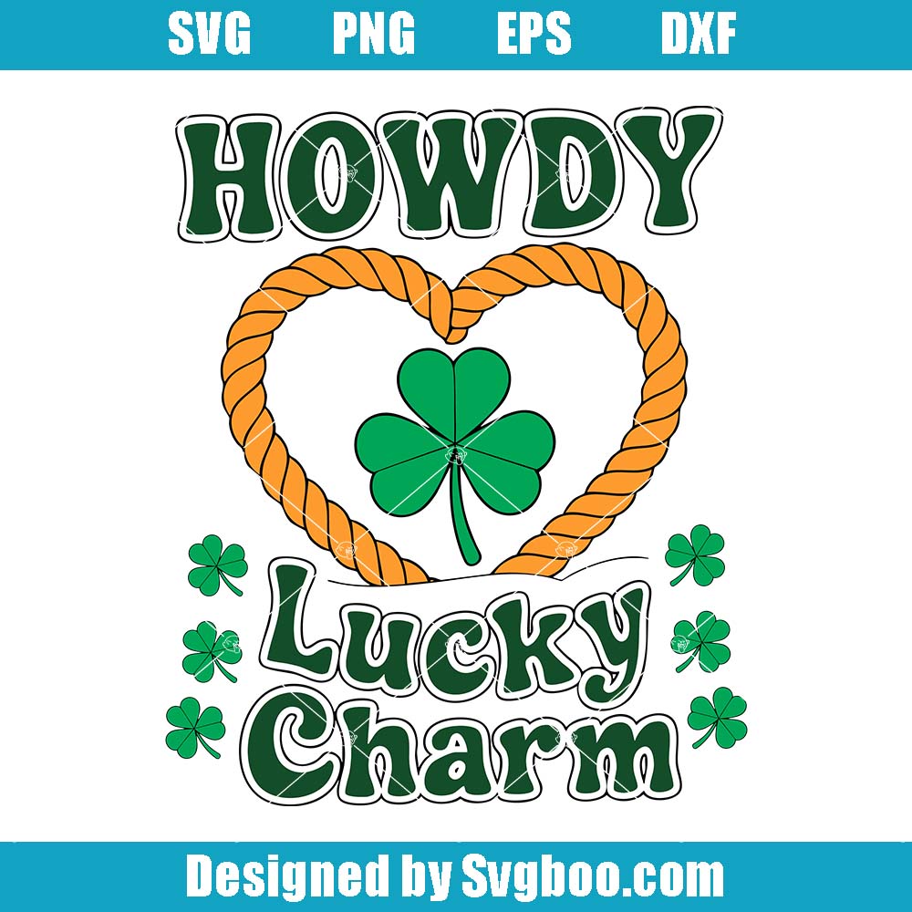 Howdy Lucky Charm Svg, Western St Patrick's Day Svg, Lucky Vibes Svg