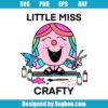 Little Miss Crafty Svg