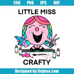 Little Miss Crafty Svg