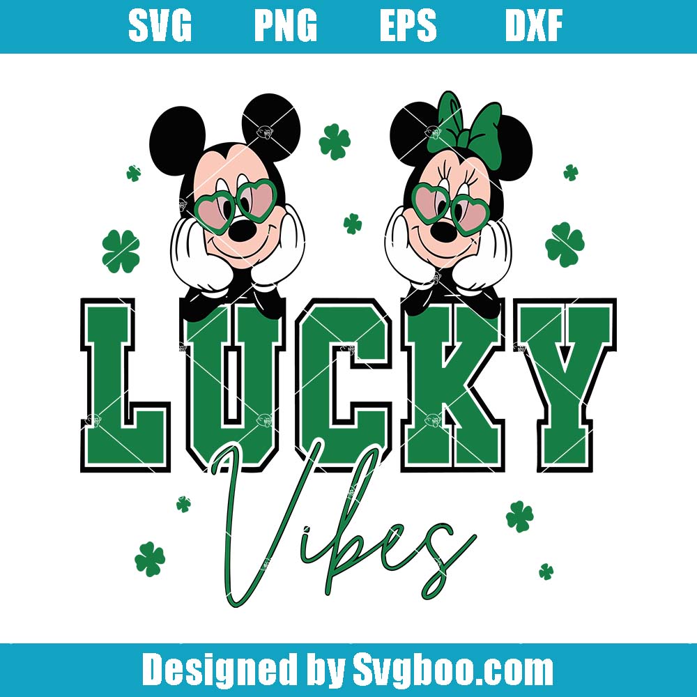 Lucky Vibes Svg, Mickey Minnie Lucky Svg, Disney Mickey Mouse Svg