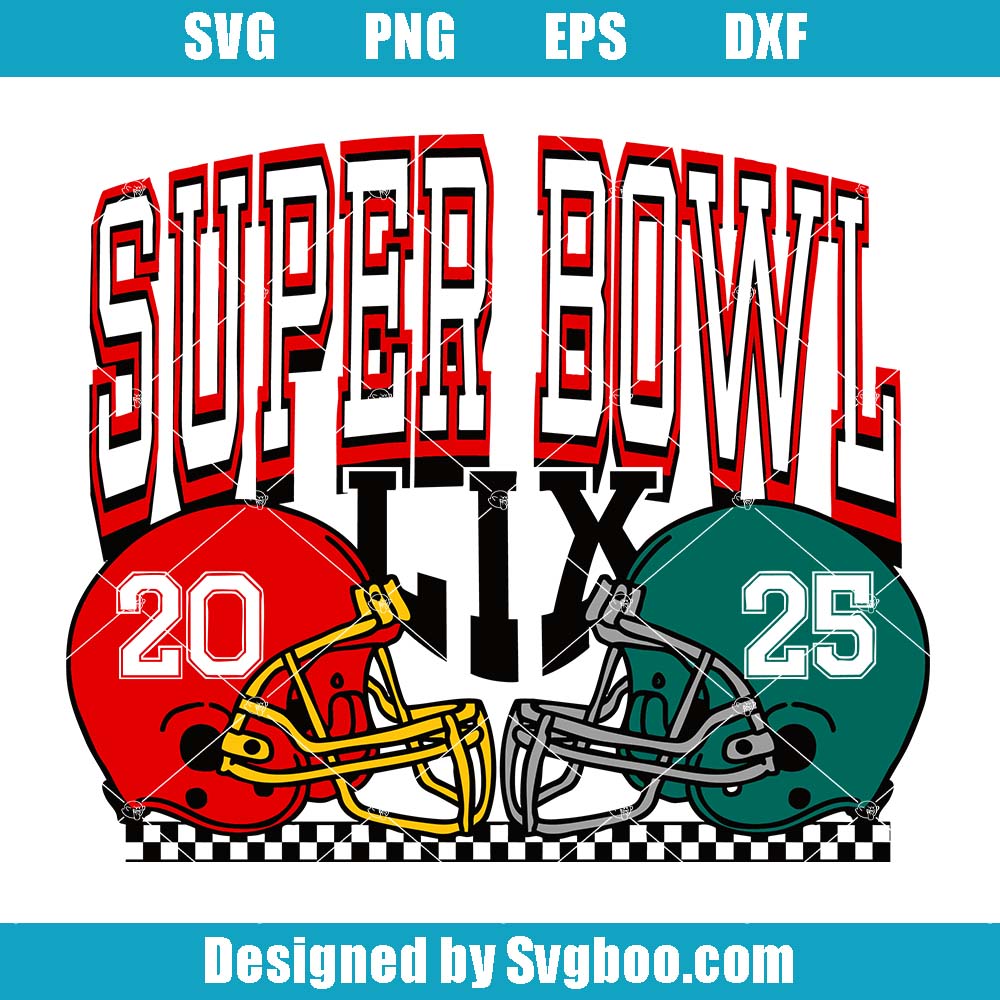 Super Bowl LIX Svg, Full Color And Distressed Svg, Football Lovers Svg Super Bowl LIX Svg