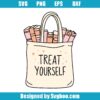 Treat Yourself Tote Svg