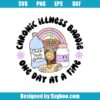 Chronic Illness Baddie Svg