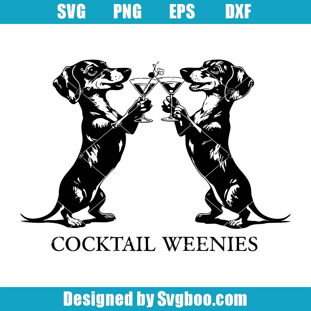 Cocktail Weenies Svg, Dachshund Dog Svg, Funny Martini Cocktail Svg