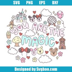 Disney You Are The Magic Svg