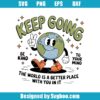 Keep Going Svg