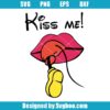 Kiss Me Svg