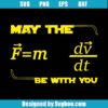 May The 4th Be With You Svg
