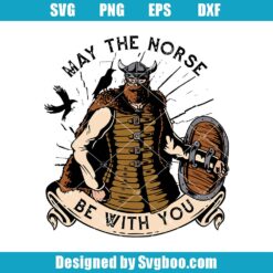 May The Norse Be With You Svg