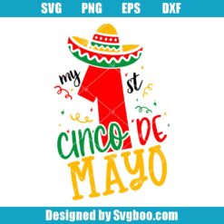 My 1st Cinco De Mayo Svg