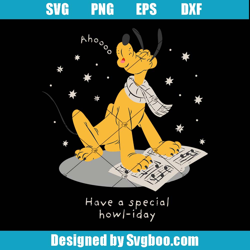 Pluto Christmas Svg, Have A Special Howl-iday Svg, Mickey Friends Svg