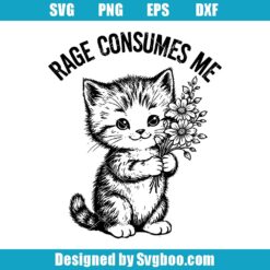 Rage Consumes Me Svg