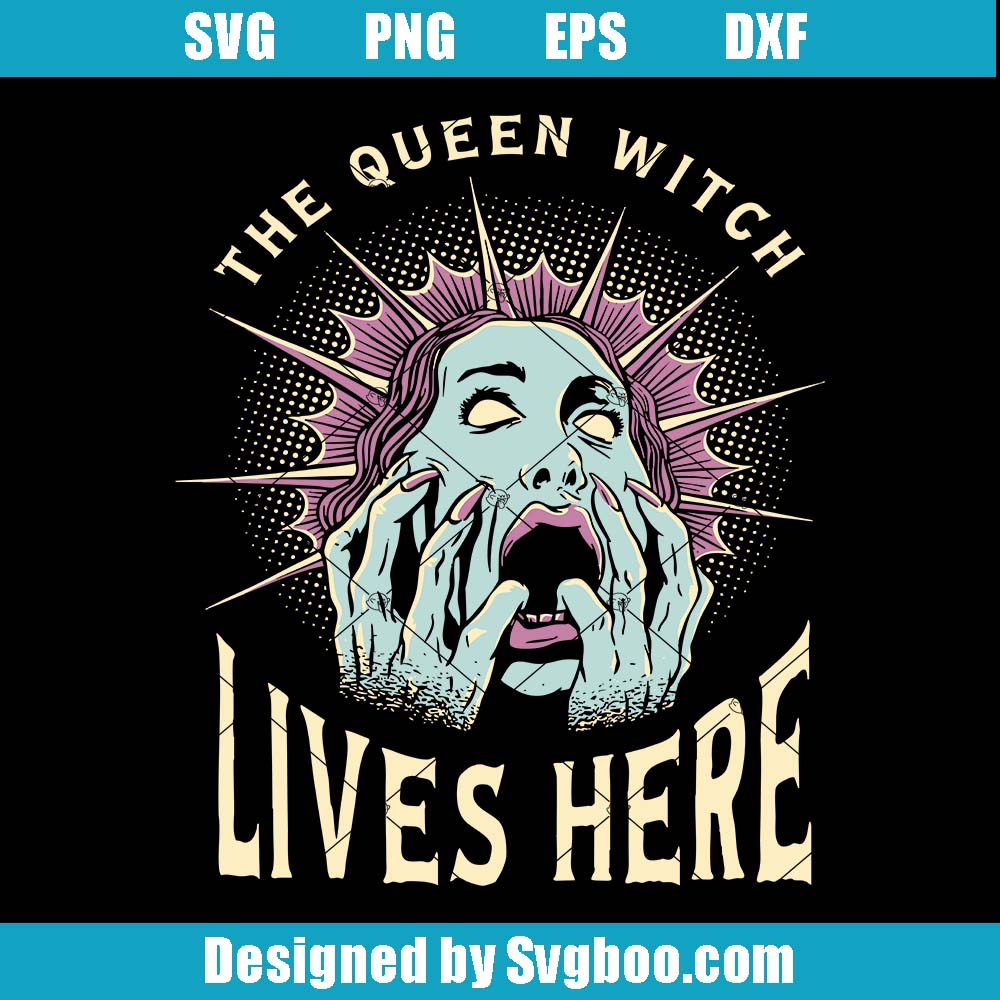 The Queen Witch Lives Here Svg, Black Cat Svg, Spooky Vibes Svg