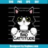 Bad Cattitude Svg
