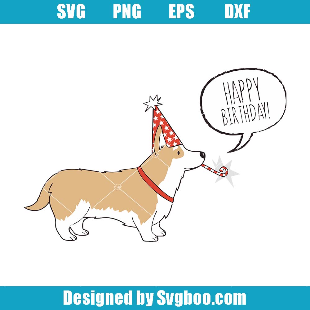 Corgi Dog Birthday Svg, Corgi Dog Svg, Happy Birthday Svg Corgi Dog Birthday Svg