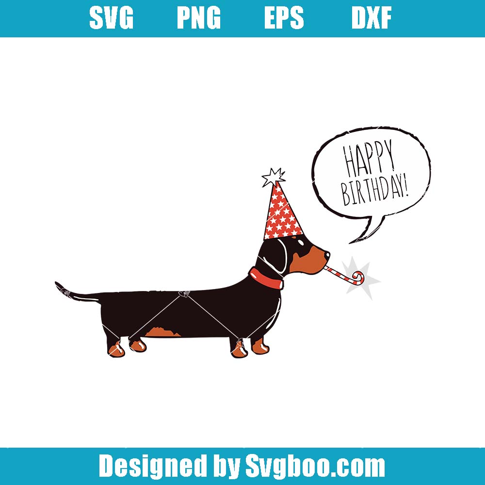 Dachshund Birthday Svg, Dachshund Dog Svg, Happy Birthday Svg Dachshund Birthday Svg