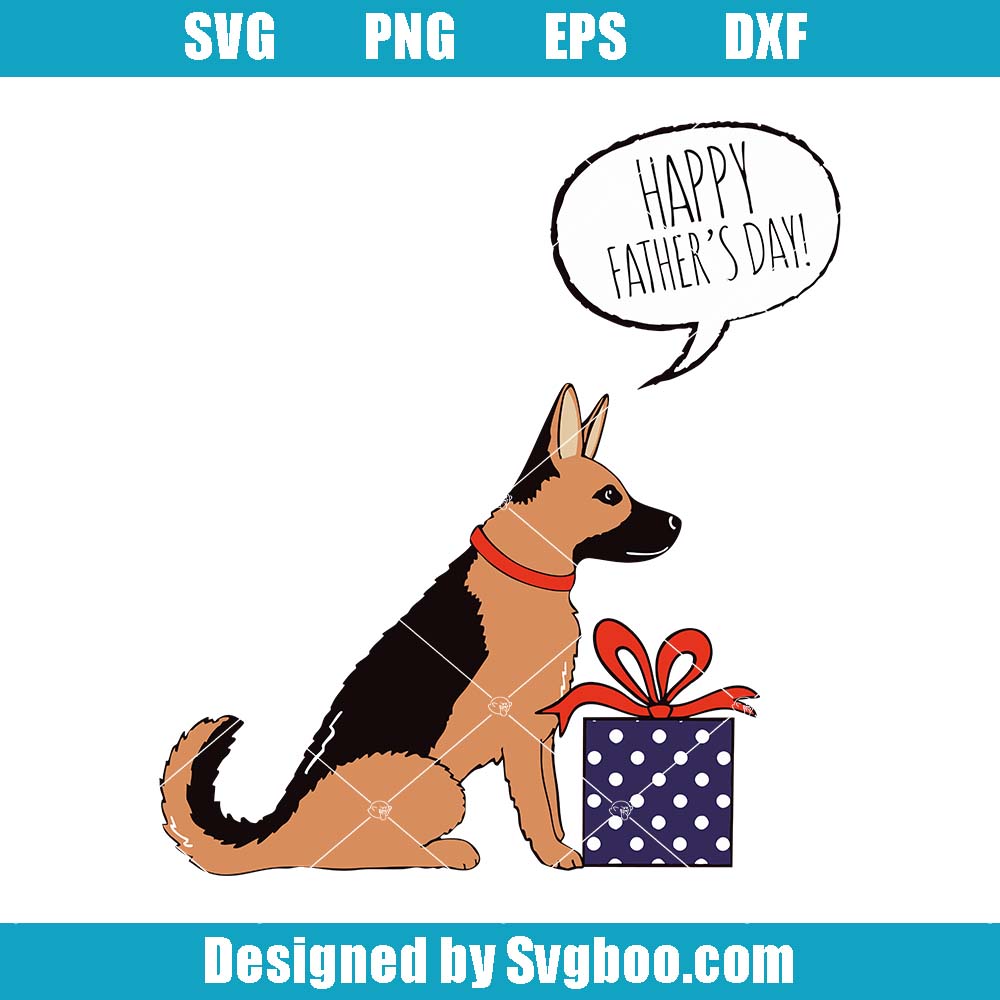 German Shepherd Svg, Happy Father's Day Svg, Funny Dog Svg