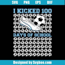 I Kicked 100 Days Of School Black Boy Svg