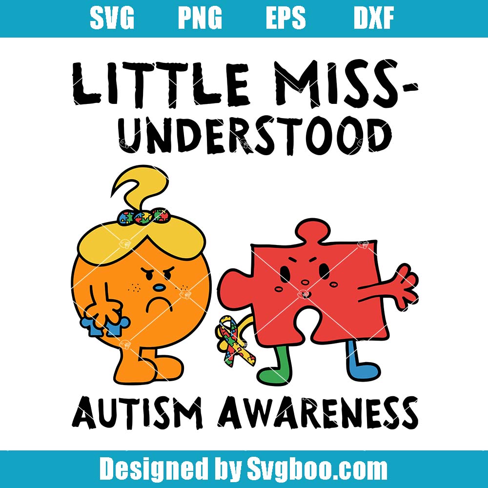 Little Miss Understood Svg, Autism Awareness Svg, Mental Health Svg