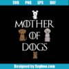 Mother Of Dogs Svg