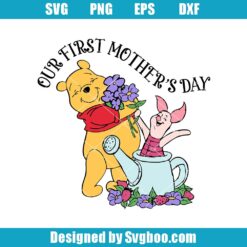 Our First Mother's Day Svg