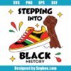 Stepping Into Black History Svg