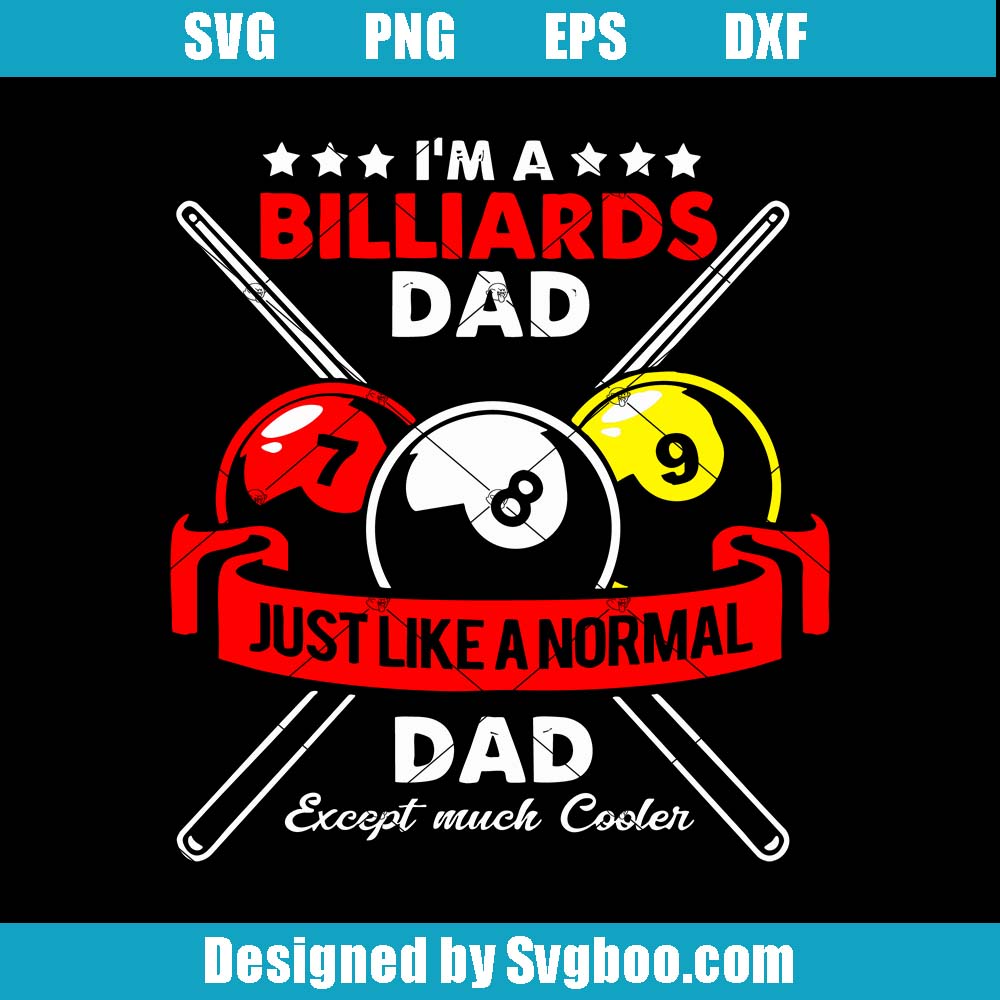Billiards Dad Svg, Father's Day Svg Funny Billiards Svg