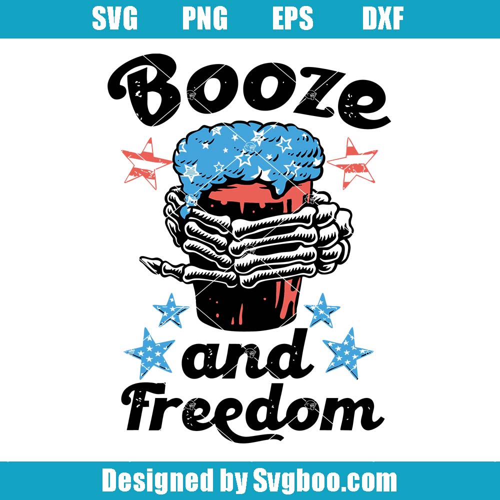 Booze And Fredoom Svg, Funny 4th Of July Svg, Patriotic Beer Svg