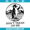 Don't Tread On Me Svg