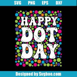 Happy Dot Day 2025 Svg