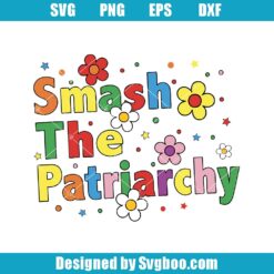 Smash The Patriarchy Svg