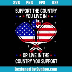 Support The Country You Live In Svg