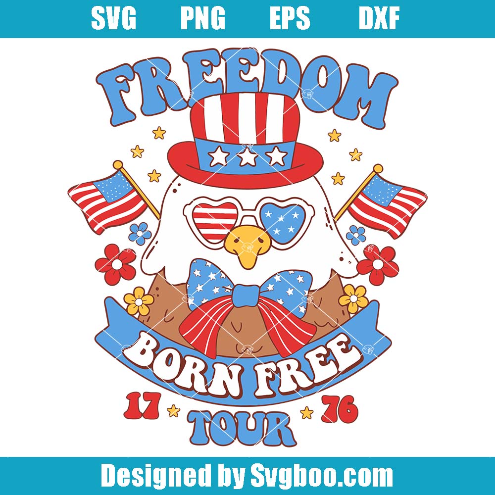 4th Of July Svg, Freedom Born Free 1776 Svg, USA Flag Svg