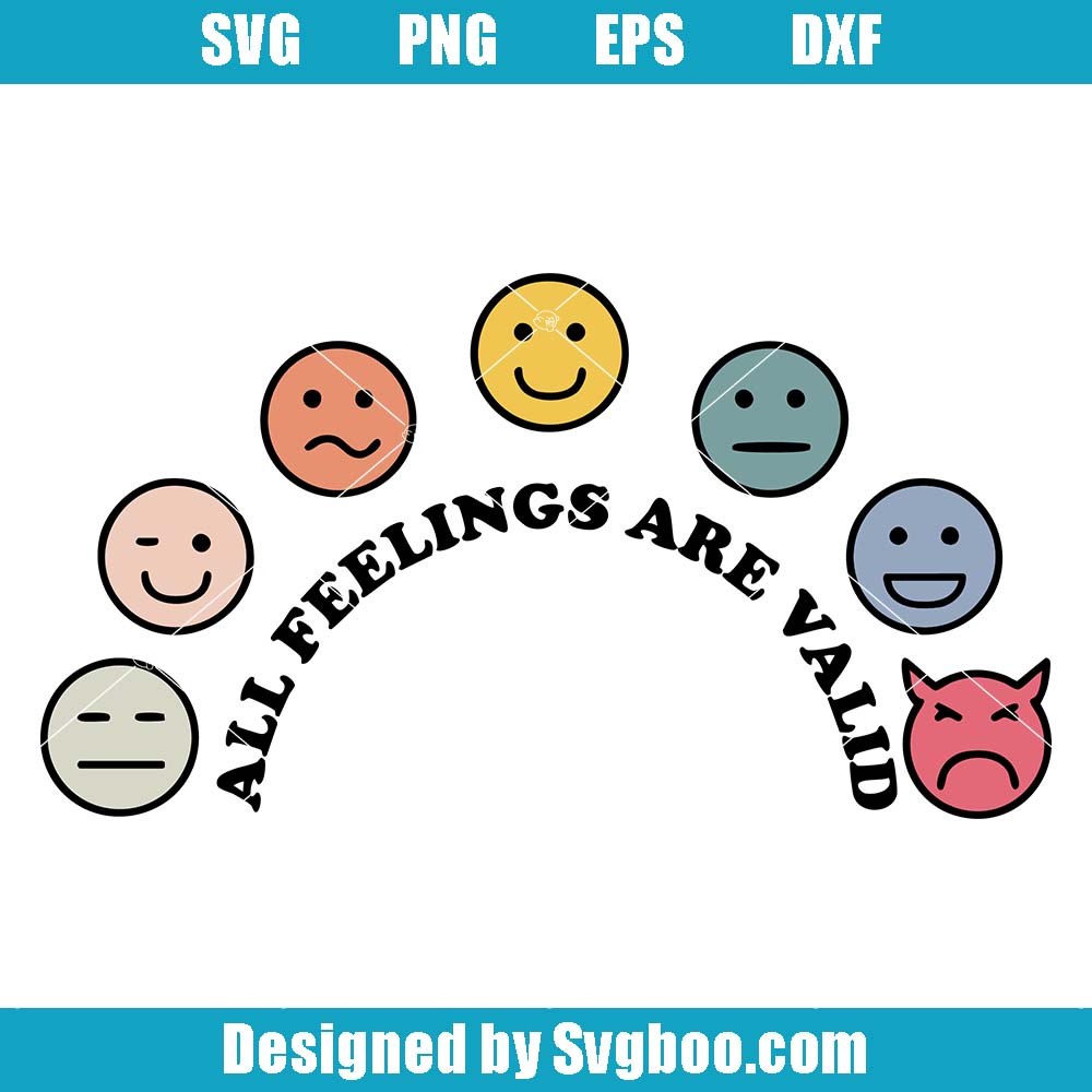 All Feelings Are Valid Svg, Mental Health Svg, Social Worker Svg All Feelings Are Valid Svg